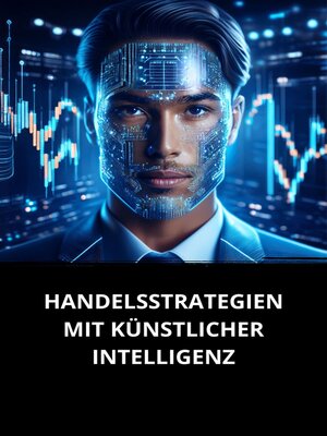 cover image of HANDELSSTRATEGIEN MIT KÜNSTLICHER INTELLIGENZ